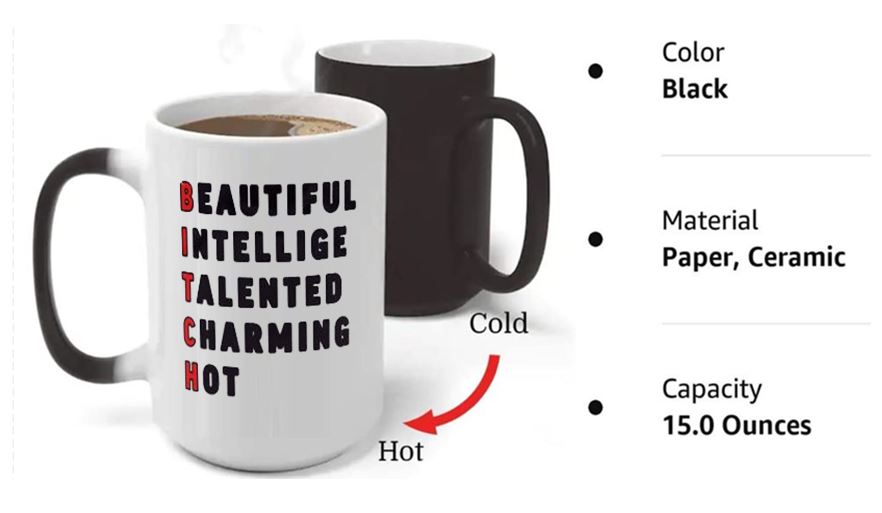 B.I.T.C.H. ANAGRAM 15oz color changing Mug/ Cup