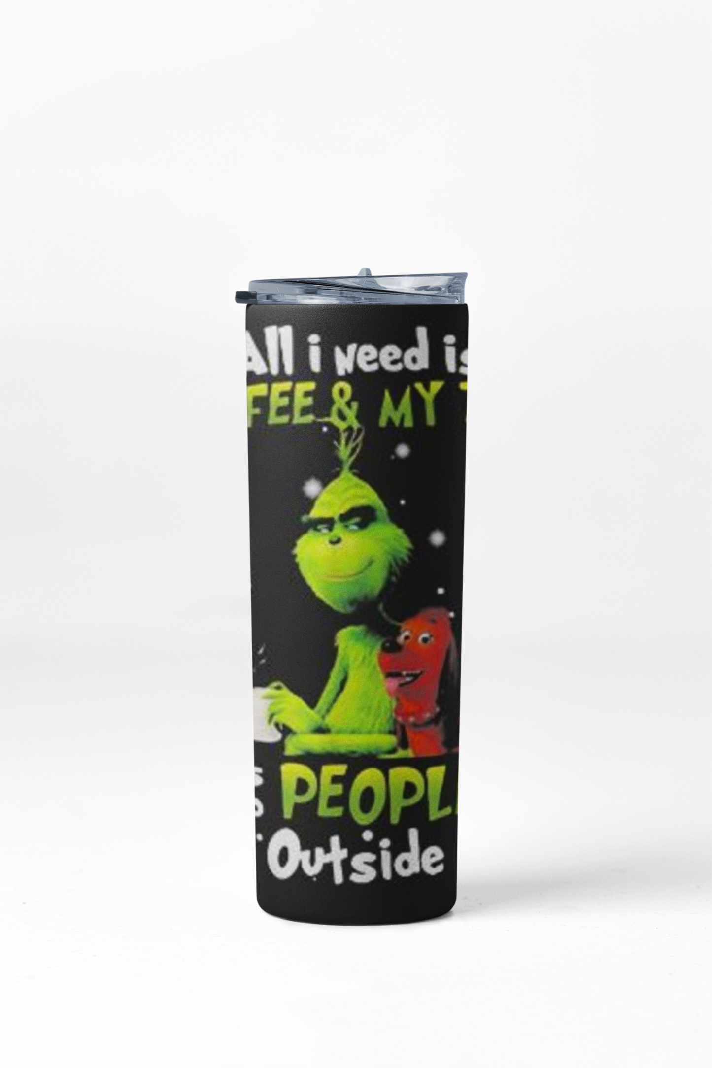 Grinch All I Need Is Coffee And My Dog: 20oz Straight Hot/Cold Tumbler with Lid and Straw